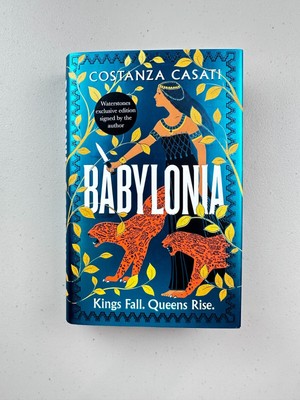 Babylonia by Casati, Costanza, Brand New SIGNED Special Edition