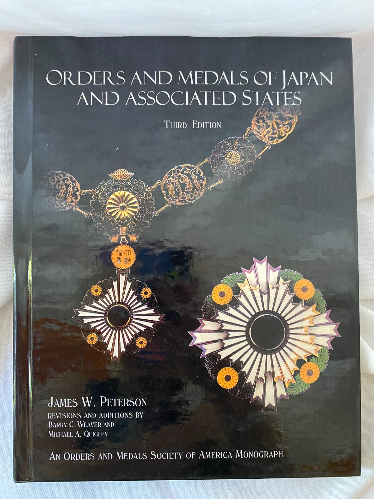 Orders Medals Japan Associated States James W. Peterson Book Orders Medals Japan Associated States James W. Peterson Book