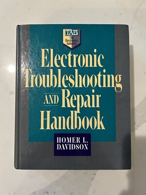 Electronic Troubleshooting and Repair Handbook (TAB Electronics Technician L...
