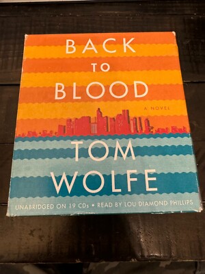 Back to Blood : A Novel by Tom Wolfe (2012, Compact Disc, Unabridged edition)