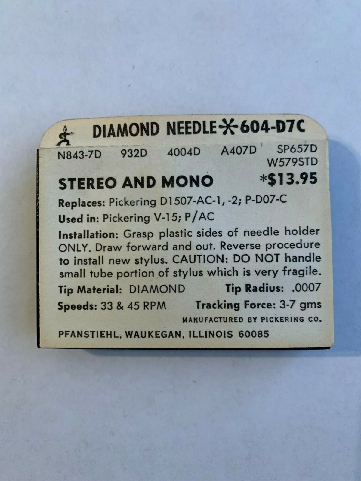 STEREO NEEDLE REPLACES PICKERING D1507-AC-1, -2; P-D07-C CARTRIDGE 604-D7C