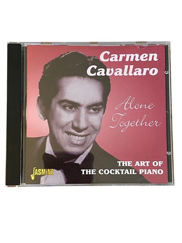 Carmen Cavallaro - Alone Together: The Art of the Cocktail