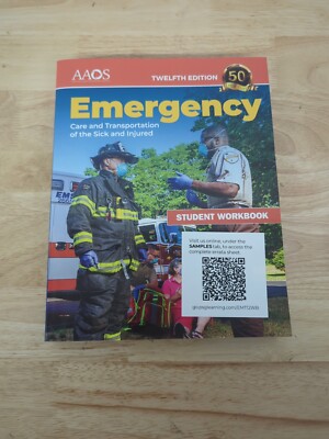Emergency Care and Transportation of the Sick and Injured WORKBOOK 9781284243802