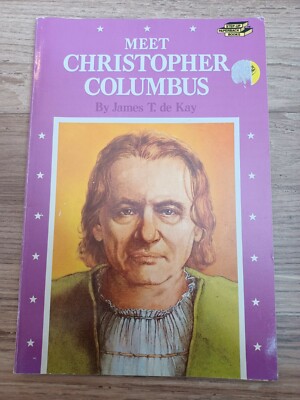 Meet Christopher Columbus, by James T. De Kay, paperback, Step up paperback book
