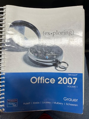 Exploring Microsoft Office Exploring Series  2007  spiral bound