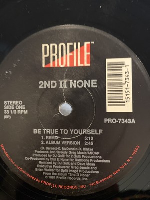 Second 2ND 2 II To None Be True To Yourself 12  Vinyl Record Original 1991 Quik