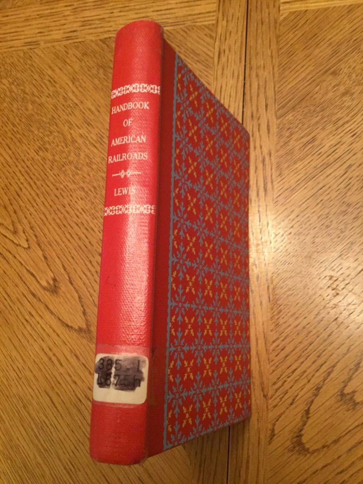 Handbook of American Railroads by Robert G. Lewis, 1st Ed. 1951