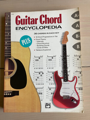 Guitar Chord Encyclopedia:Plus 36 Chords in Each Key, Chord Theory, Tablature..