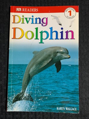 2001 DIVING DOLPHIN by Karen Wallace SC VG+ 4.5 DK Publishing