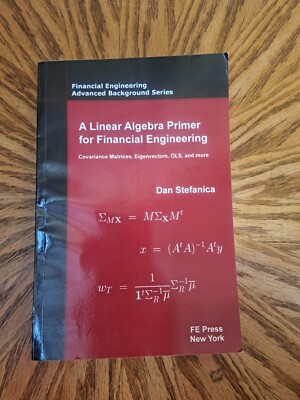 Solutions Manual - A Linear Algebra Primer for Financial En... by Stefanica, Dan