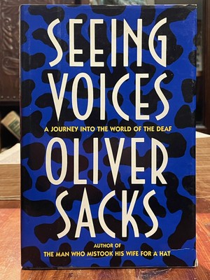 Oliver SACKS / Seeing Voices FIRST EDITION A journey into the world of the deaf