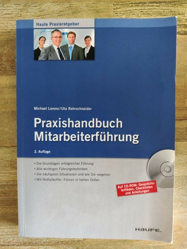 Praxishandbuch Mitarbeiterführung von Lorenz & Rohrschneider, 2. Auflage, 2010