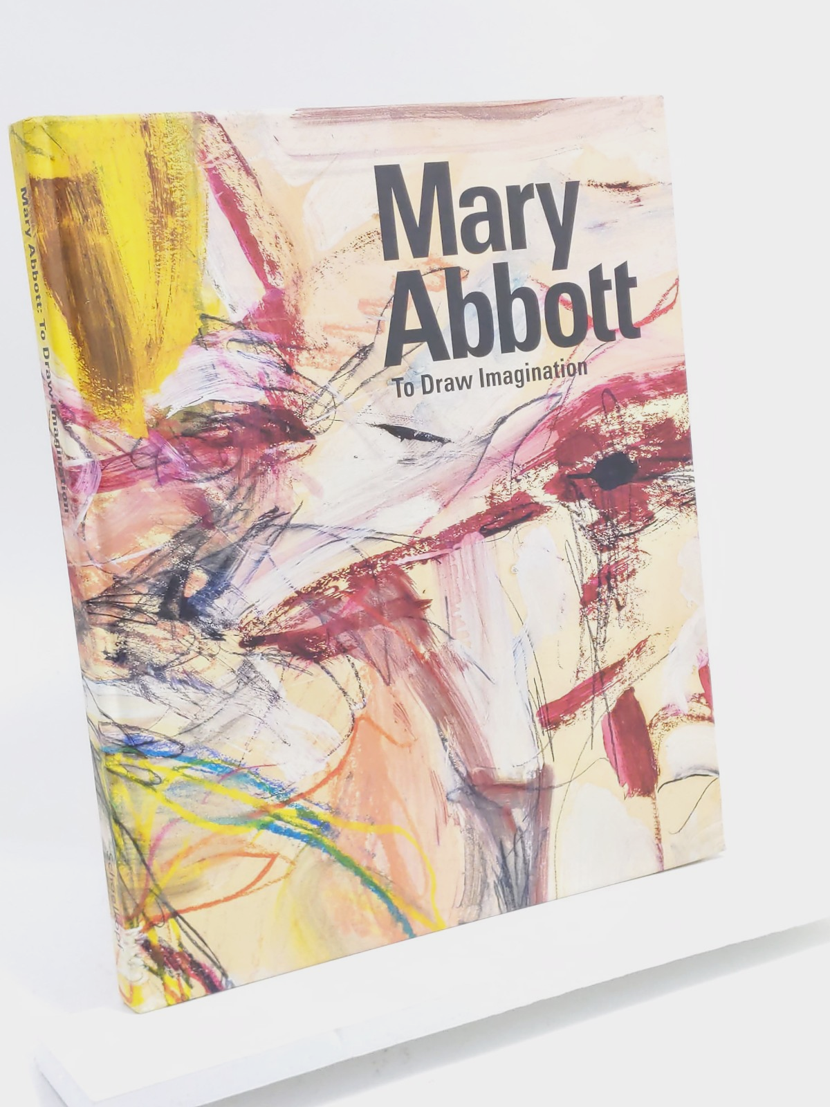 Mary Abbott: To Draw Imagination - Hardcover