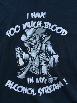 Skeleton Cowboy -I Have too Much Blood in My Alcohol Stream T-Shirt - Large (20)