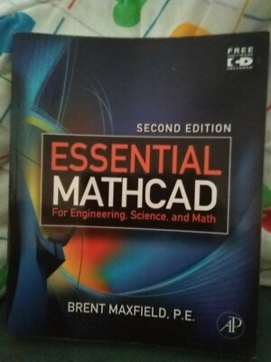 Essential Mathcad for Engineering, Science and Math, Second Edition
