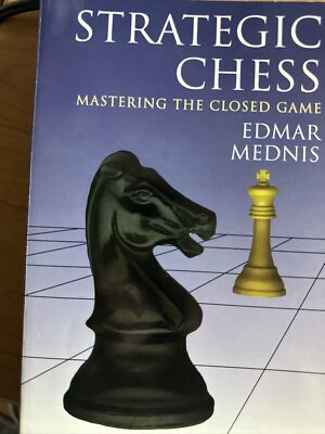 Strategic Chess: Mastering the Closed Game: By GM Mednis  W/ Free Shipping