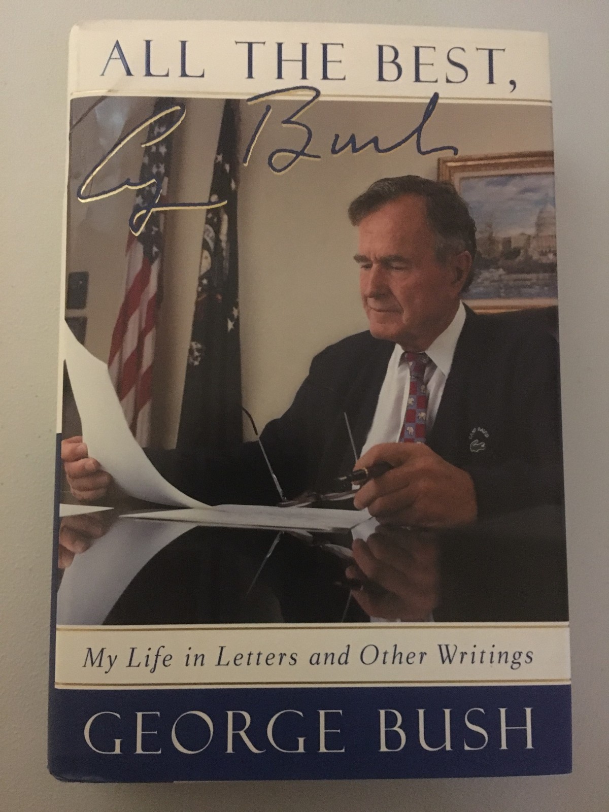 GEORGE H W BUSH SIGNED All the best Book autograph auto President of the U.S. B