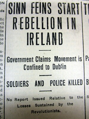 1916 newspaper IRELAND EASTER RISING-IRISH REBELLION against BRITISH RULE begins