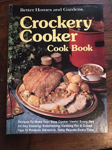 Better Homes and Gardens Crockery Cooker Cook Book 1976 Croc