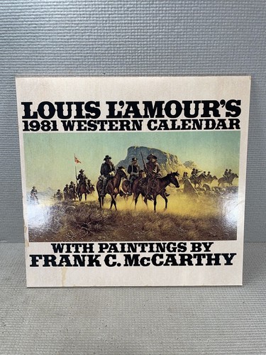 LOUIS L'AMOUR'S 1981 WESTERN CALENDAR FRANK C McCARTHY