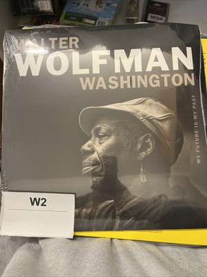 Walter 'Wolfman' Washington My Future Is My Past (Vinyl) 12'' Album