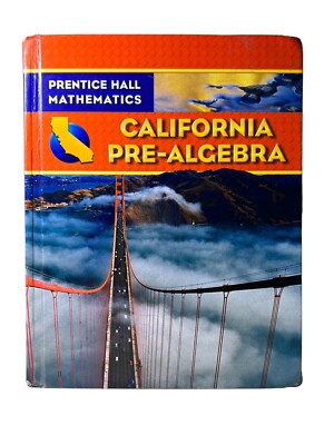 Prentice Hall Math Pre-Algebra California Student Edition 2009C