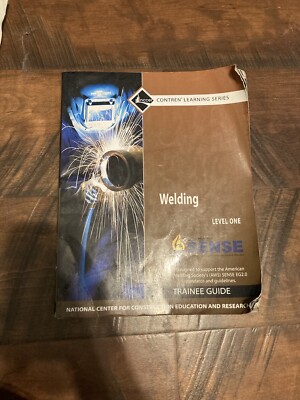 Welding Level 1 Trainee Guide, Paperback (Contren Learning), NCCER, 978013609967