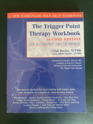 New Harbinger Self-Help Workbook Ser.: The Trigger Point Therapy : Your...