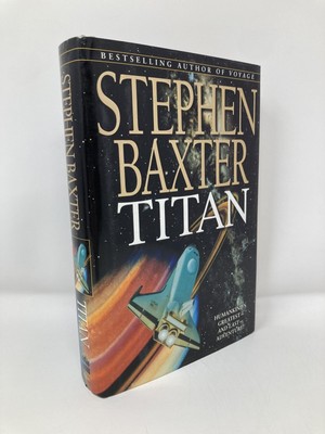 Titan by Stephen Baxter First 1st Edition VG HC 1997