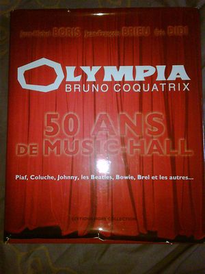 洋書 OLYMPIA BRUNO COQUATRIX 50 DE MUSIQUE OLYMPIA,Bruno Coquatrix,50 ans de music hall:JOHNNY, Piaf