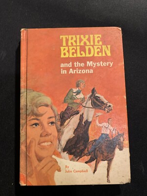 Trixie Belden and the Mystery in Arizona HC Book Julie Campbell 1970 Western Pub