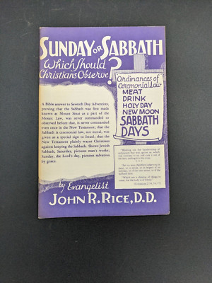 Vintage John R Rice SUNDAY OR SABBATH WHICH SHOULD CHRISTIANS OBSERVE Booklet