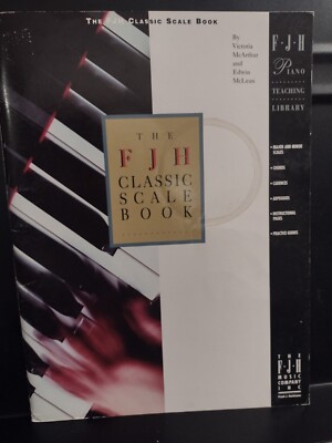 The FJH Classic Scale Book Major & Minor Scales Chords Cadences Practice Guides 