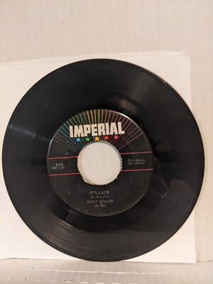 45 ~Ricky Nelson: ''Never Be Anyone Else But You / It's Late'' Imperial 1959 (VG)