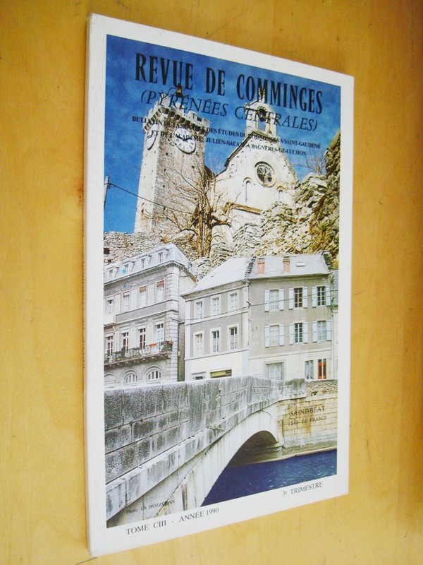 Revue De Comminges PyrÃ©NÃ©Es Centrales Tome Ciii 1990 3
