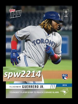 2019 Topps Now Vladimir Guerrero Jr. #601