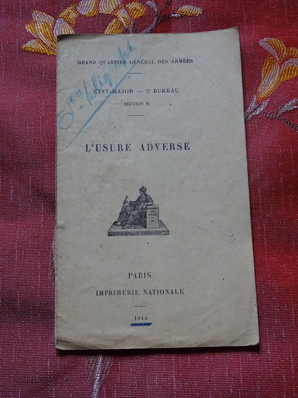 L'Usure Adverse 1916 Grand Quartier GÃ©NÃ©Ral Des ArmÃ©Es