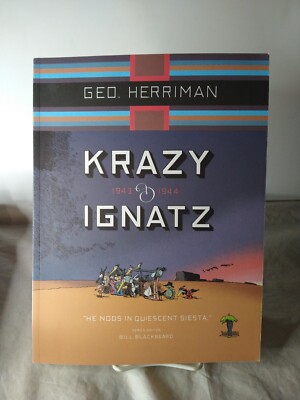 Krazy and Ignatz 1943-1944 He Nods in Quiescent Siesta Paperback Bill Blackbeard