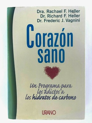 Corazón Sano por Drs. Rachel & Richard F. Heller - Ed- Urano  - Spanish C42