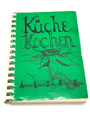 Kuche Kochen Vintage 1982 Cookbook Germans from Russia Historical Society