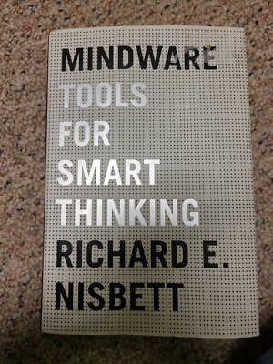 Mindware Tools For Smart Thinking  Books, By Richard Nisbett