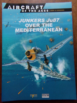 JUNKERS Ju87 OVER THE MEDITERRANEAN,  Osprey Aircraft of the Aces #2 - New