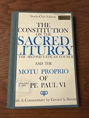 CONSTITUTION ON THE SACRED LITURGY Second Vatican Council Motu Proprio 1964 HC