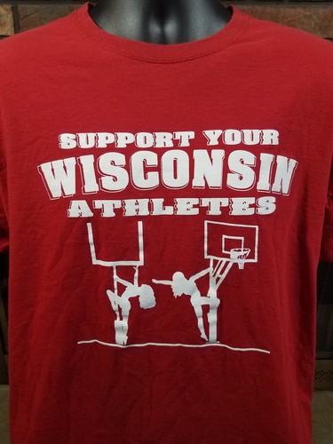 Support your Wisconsin Athlete Exotic Dancer Stripper Shirt Wisconsin Badgers