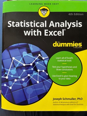Statistical Analysis with Excel for Dummies by Joseph Schmuller (2016, Trade...