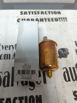 HOFFMAN,401497,N0. 77 WATER VENT 1/8 INCH 50 PSI NOS