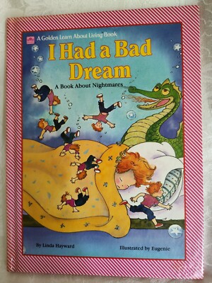 A Golden Learn About Living Vintage Book I HAD A BAD DREAM 1985 Hardcover