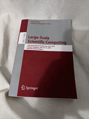 Large-Scale Scientific Computing: 12th International Conference, Lssc 2019