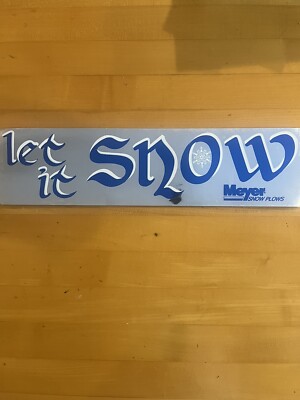 Vintage Meyer  Let It Snow  Bumper Sticker