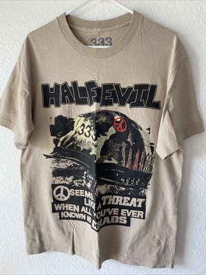 half evil 333 shirt  Seems Like A Threat When All You ve Ever Known Is Chaos 